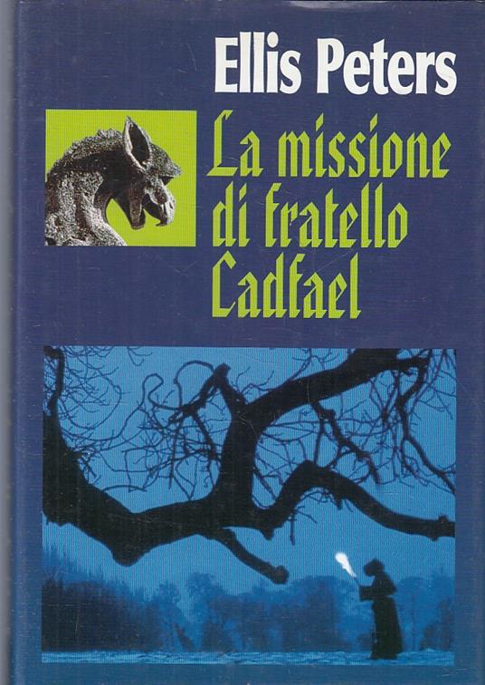 La Missione Di Fratello Cadfael- Ellis Peters- Mondolibri - Ellis Peters - copertina