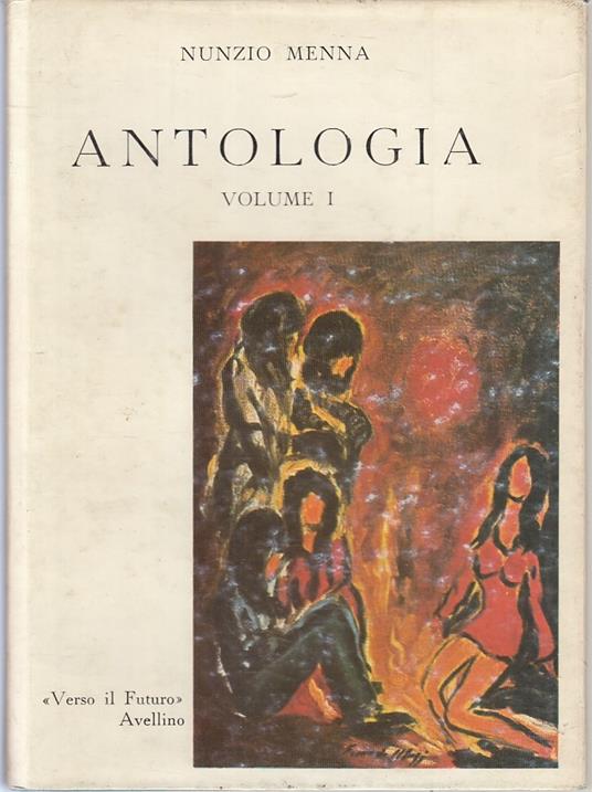 Antologia I Concorso Letterario Avellino- Menna- Verso Il Futuro- Cs- Yfs379 - Nunzio Menna - copertina