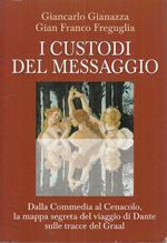 I Custodi Del Messaggio