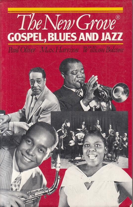 The New Grove Gospel Blues Jazz In Inglese- Oliver Harrison Balcom- B- Yfs42 - copertina
