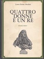 Quattro Donne E Un Re