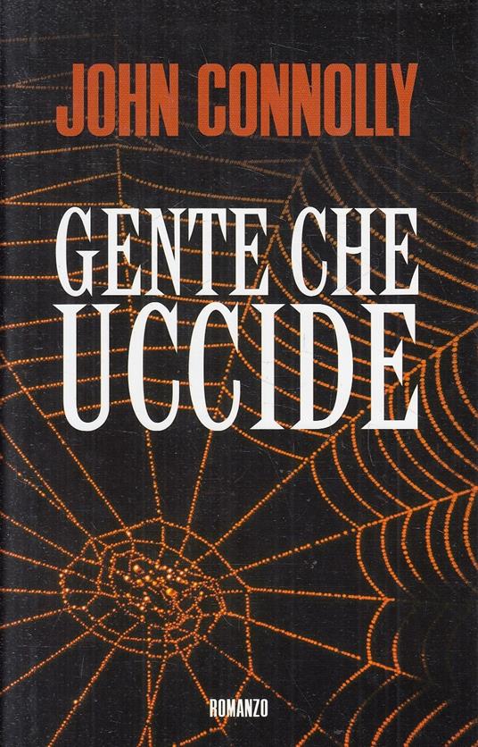 Gente Che Uccide - John Connolly - copertina