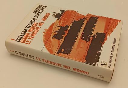 Le Ferrovie Nel Mondo - Gianni Robert - copertina