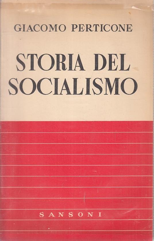 Storia Del Socialismo - Giacomo Perticone - copertina