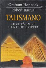 Talismano Città Sacre E Fede Segreta