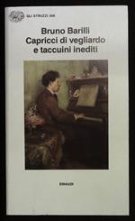 Capricci di vegliardo e taccuini inediti (1901-1952)