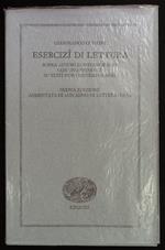 Esercizi di lettura. Sopra autori contemporanei con un'appendice su testi non contemporanei