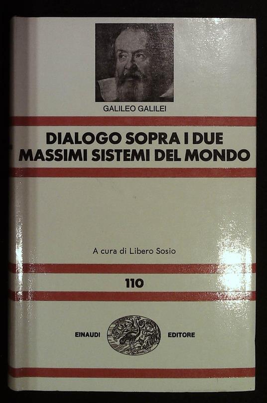 Dialogo sopra i due massimi sistemi del mondo. Coll. NUE - Galileo Galilei - copertina