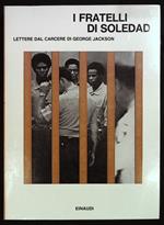 I fratelli di Soledad. Lettere dal carcere di George Jackson