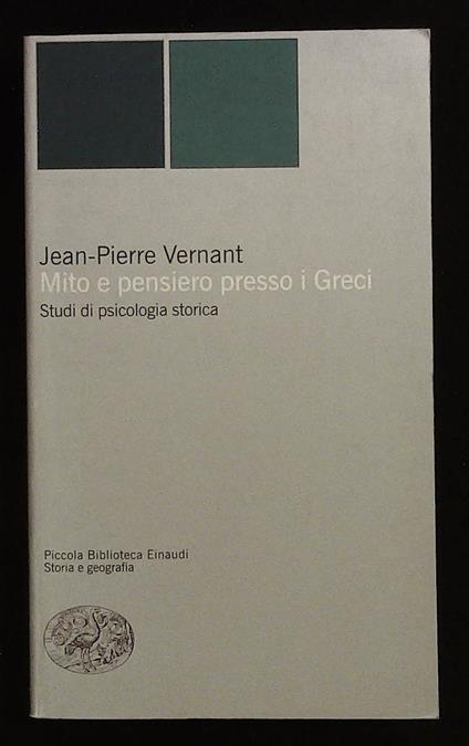 Mito e pensiero presso i Greci. Studi di psicologia storica - Jean-Pierre Vernant - copertina