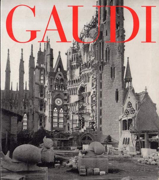 Antonio Gaudi - Juan José Lahuerta - copertina