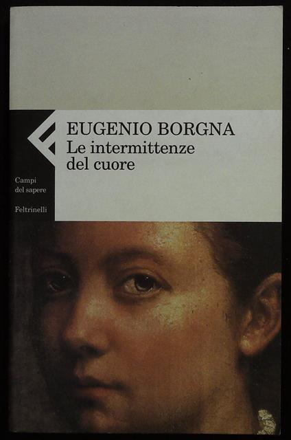 Le intermettenze del cuore - Eugenio Borgna - copertina