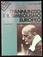 D'Annunzio e il simbolismo europeo. Atti del convegno di studio Gardone Riviera, 14-15-16 settembre 1973