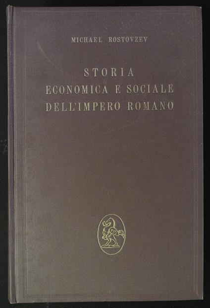 Storia economica e sociale dell'Impero Romano - Michael Rostovtzeff - copertina