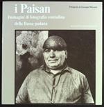 I Paisan. Immagini di forografia contadina della Bassa padana