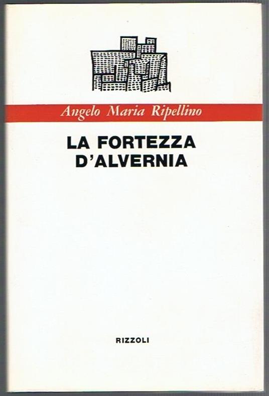 fortezza d'Alvernia e altre poesie - Angelo Maria Ripellino - copertina