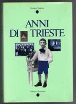 Anni di Trieste