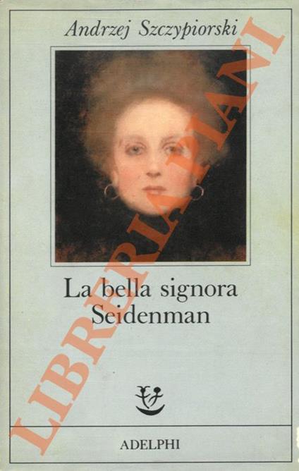 bella signora Seidenman - Andrzej Szczypiorski - copertina