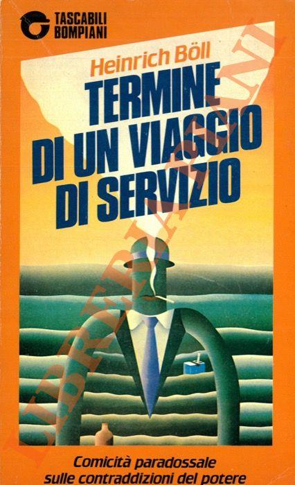 Termine di un viaggio di servizio - Heinrich Böll - copertina