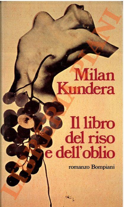 Il libro del riso e dell'oblio - Milan Kundera - copertina