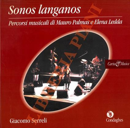 Sonos langanos. Percorsi musicali di Mauro Palmas e Elena Ledda - Giacomo Serreli - copertina