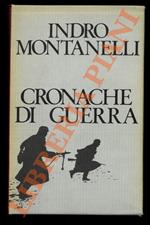 Cronache di guerra. La lezione polacca. I cento giorni della Finlandia. Guerra nel fiordo.