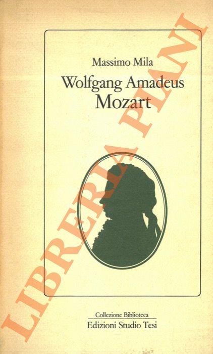 Wolfgang Amadeus Mozart - Massimo Mila - copertina