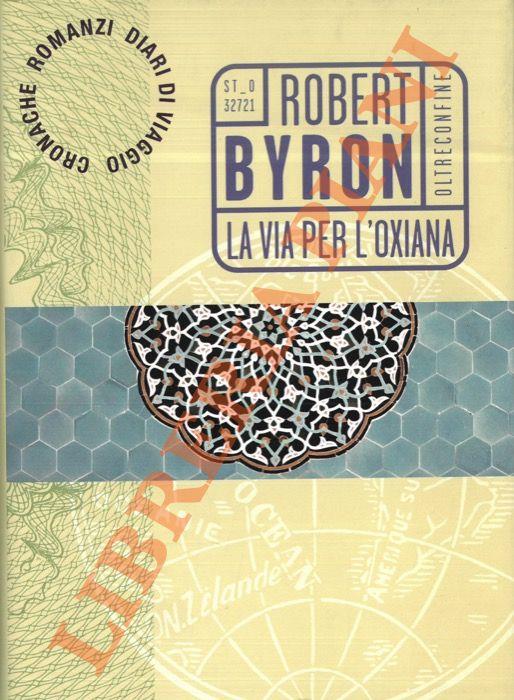 via per l'Oxiana - Robert Byron - copertina