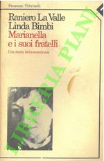 Marianella e i suoi fratelli. Una storia latinoamericana