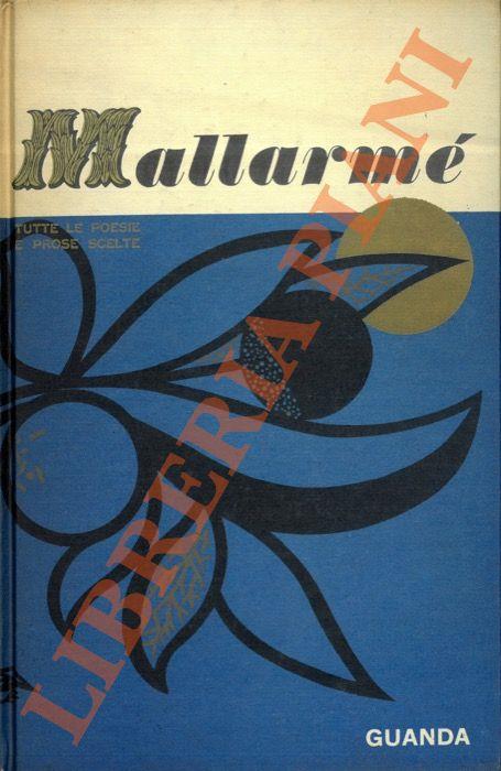 Tutte le poesie e prose scelte - Stéphane Mallarmé - copertina