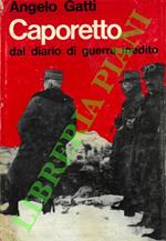 Caporetto. Dal diario di guerra inedito (maggio-dicembre 1917)