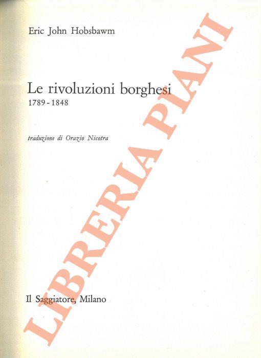 Le rivoluzioni borghesi. 1789-1848 - Eric J. Hobsbawm - copertina
