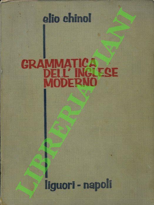 Grammatica dell'inglese moderno - Elio Chinol - copertina