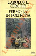 Fermo là in poltrona, ovverosia i teatri della memoria per trastullarsi e fantasticare scritti da un mitteleuropeo