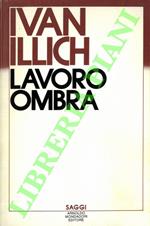 La Lavoro-ombra.