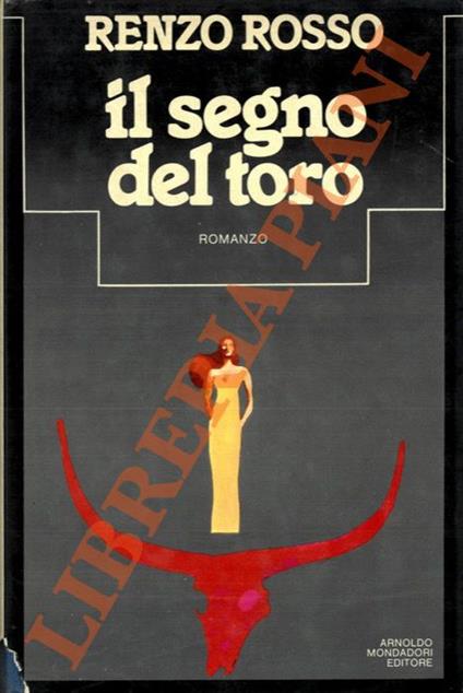 Il segno del toro - Renzo Rosso - copertina