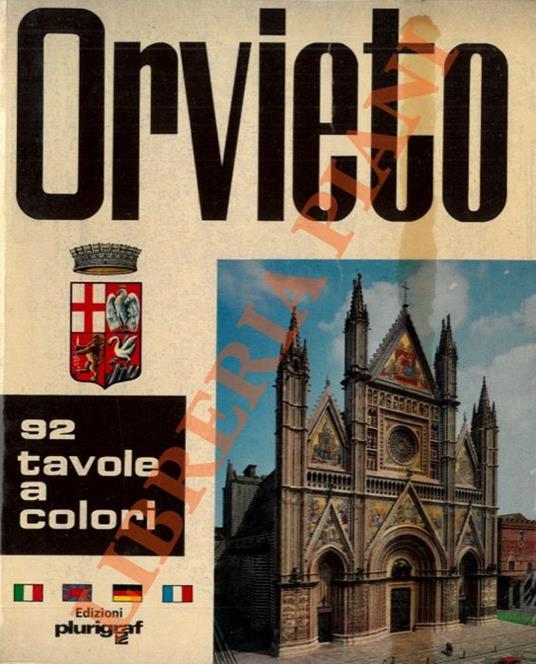 Orvieto e il duomo - and the cathedral - et le dome - und der Dom - Roberto Donati - copertina