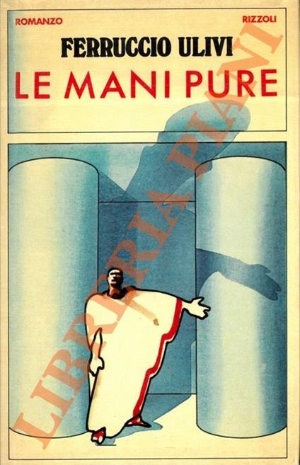 Le mani pure - Ferruccio Ulivi - copertina