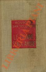 Le donne senza amore