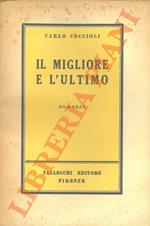 Il migliore e l'ultimo