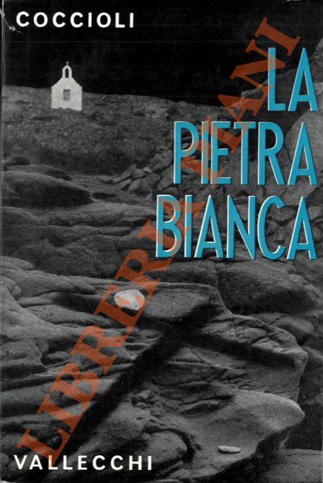 pietra bianca. - Carlo Coccioli - copertina