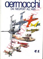 Aermacchi. Dai Nieuport all'AMX