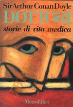 Dottori. Storie di vita medica