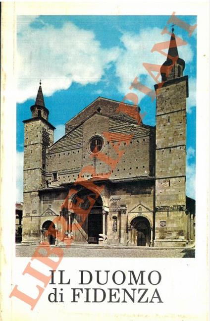 Il Duomo di Fidenza. Una perla del Romanico. Guida per il visitatore - Armando Gervasoni - copertina