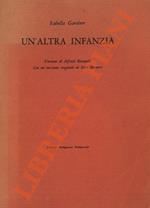 'altra infanzia. Versione di Alfredo Rizzardi. Con un'incisione originale di Enzo Brunori