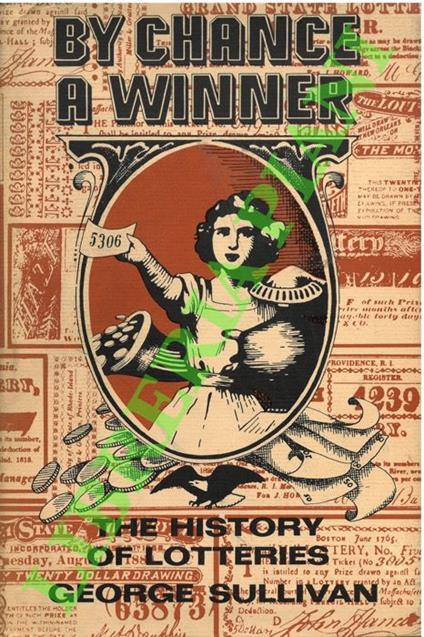 By Chance a Winner. The History of Lotteries - copertina