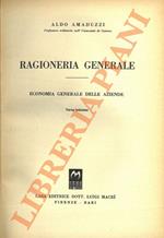 Ragioneria generale. Economia generale delle aziende