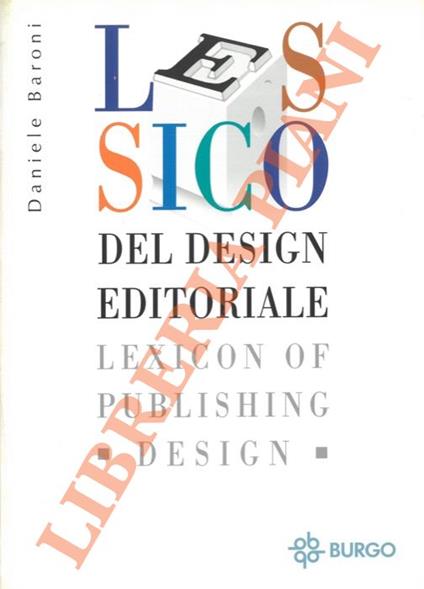 Lessico del design editoriale. Lexicon of publishing design. - Daniele Baroni - copertina