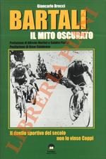 Bartali, il mito oscurato. Il duello sportivo del secolo non lo vinse Coppi