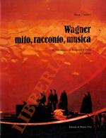 Wagner mito, racconto, musica. La Tetralogia di Ronconi e Pizzi a Firenze